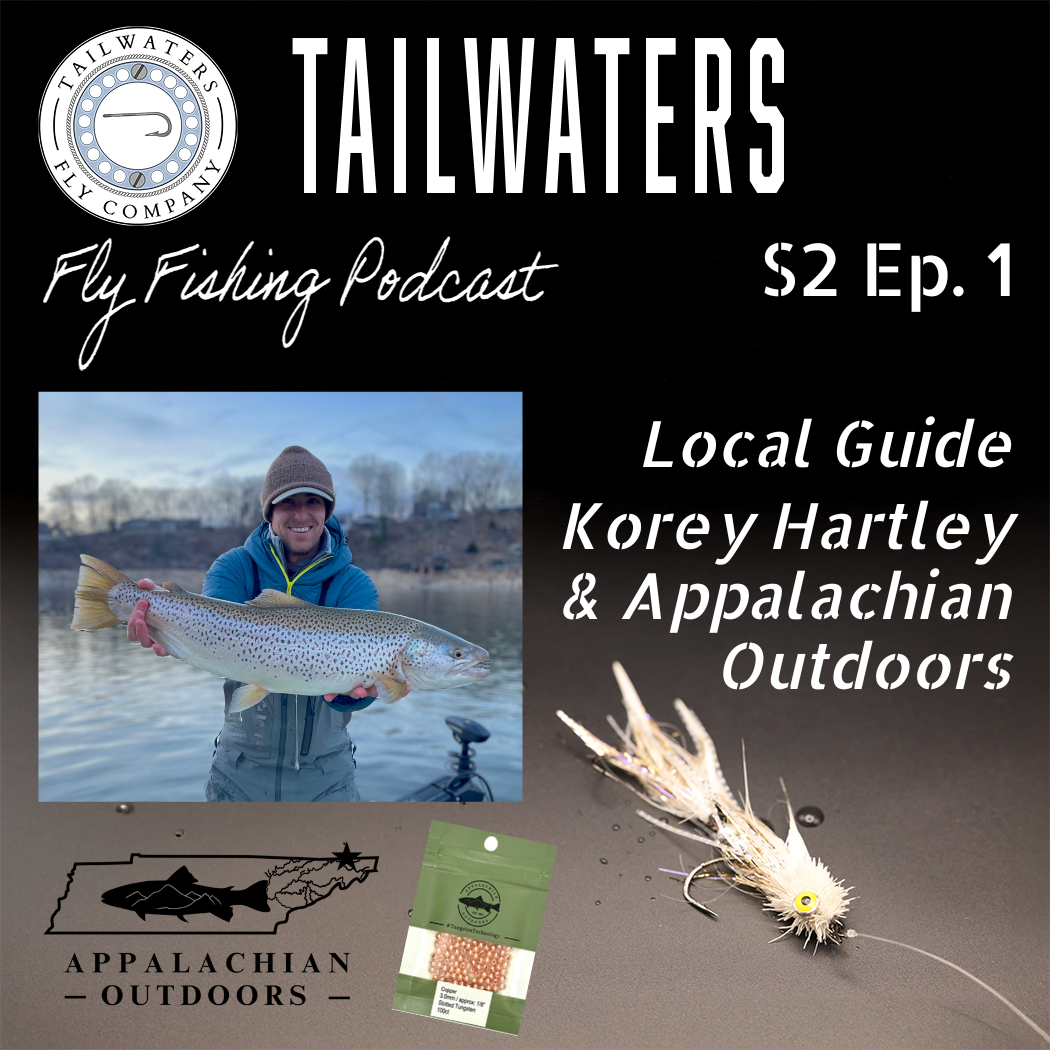 Tailwaters Fly Fishing Podcast S2 E1: Local Guide and Bead Supplier Korey Hartley