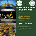Whitlock's Bass Bug School w/ Allen Rupp