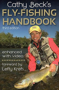 Cathy Beck's Fly-Fishing Handbook Third Edition by Cathy Beck